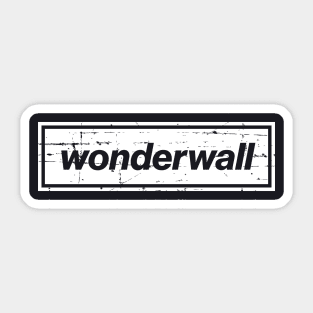 Wonderwall - The Mancunian Indie Anthem White Sticker